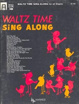 Paperback Waltz Time Sing Along for All Organs - Hansen Organ Series No 10 Book