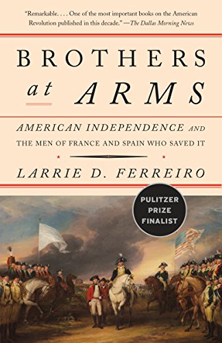 Brothers at Arms: American Independ…