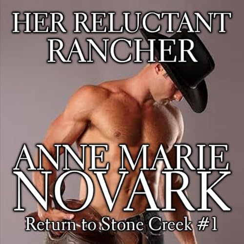 Her Reluctant Rancher Audiolivro Por Anne Marie Novark capa