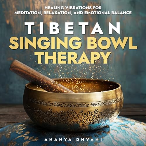 Tibetan Singing Bowl Therapy by Ananya Dhvani episode artwork