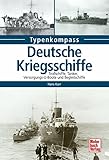 trossschiff freiburg  Deutsche Kriegsschiffe: Tanker, Trossschiffe und Versorger 1933-1945 (Typenkompass)