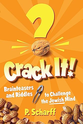 Crack It!: Brainteasers and Riddles to Challenge the Jewish Mind