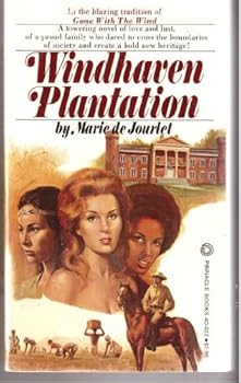 Windhaven Plantation - Book #1 of the Windhaven Saga