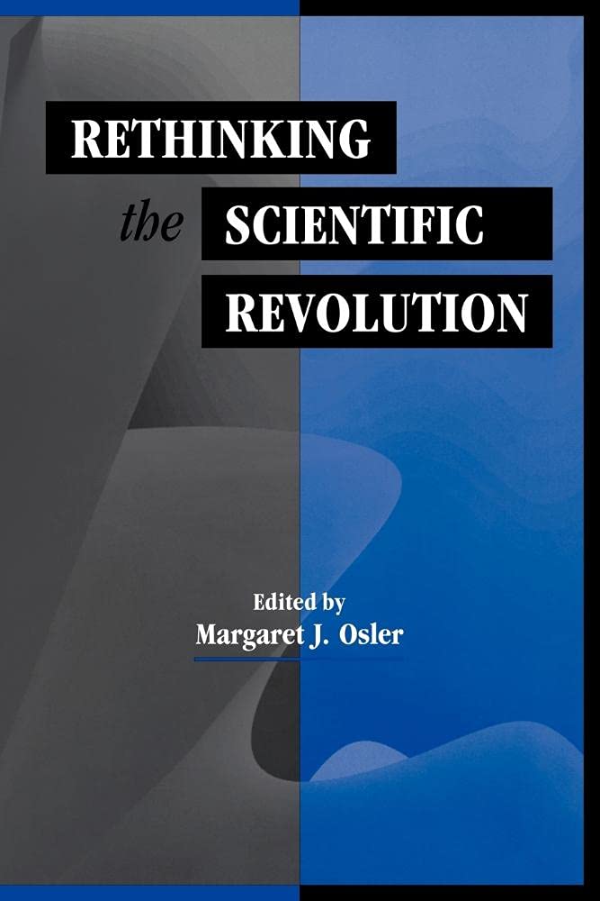 Rethinking the Scientific Revolution Osler Paperback Cambridge University Press
