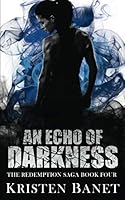 An Echo of Darkness 1729189822 Book Cover