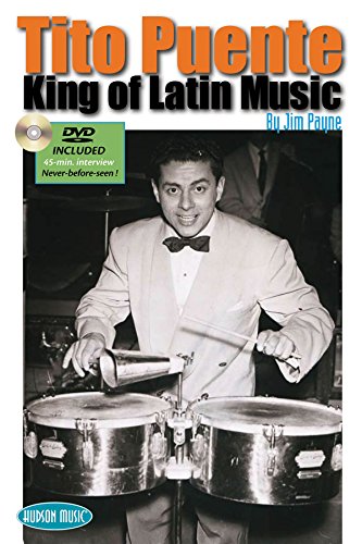 Tito Puente: King of Latin Mus