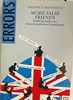 More False Friends. Tückische Fallen des deutsch-englischen Wortschatzes. 3499191725 Book Cover