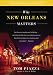Why New Orleans Matters
