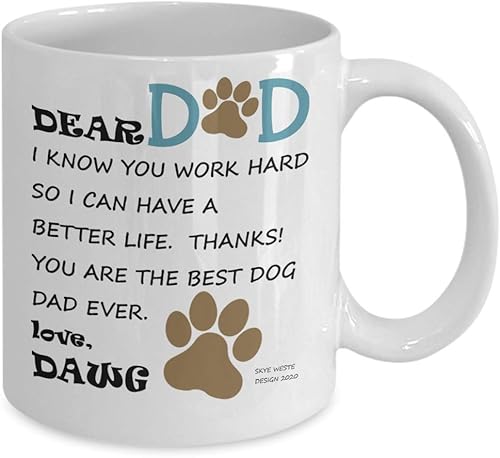 Miniatura 4 de Taza de café Querido perro papá. Nota de agradecimiento sincera para su papá, trabajando duro para darle a su perro una vida mejor. Chistosa mordaza