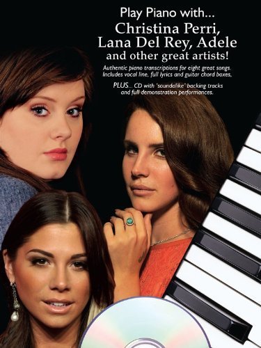 Play Piano with... Christina Perri, Lana Del Ray, Adele and Other Great Artists (2012-07-17)      Mass Market Paperback