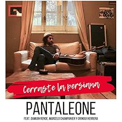 Persianas Herrero Cerraste la Persiana (feat. Damian Rende, Gringui Herrera & Marcelo Champanier)