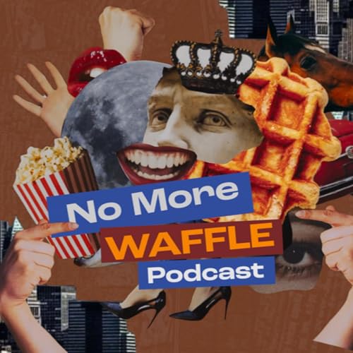 『No More Waffle - Podcast』のカバーアート