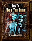 How to Haunt Your House, Book Three