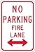 NMC TM620J NO Parking FIRE Lane Sign ? 12 in. x 18 in. Heavy-Duty Aluminum Traffic Sign with Double Side Arrow Graphic, Red Text on White Base