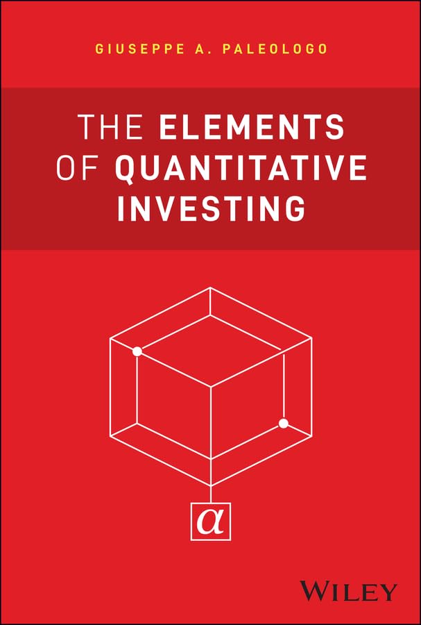 The Elements of Quantitative Investing (Wiley Finance)