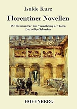 Paperback Florentiner Novellen: Die Humanisten / Die Vermählung der Toten / Der heilige Sebastian [German] Book