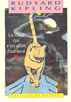 Le chat qui s'en allait tout seul 2732032832 Book Cover