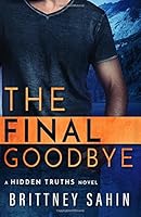 The Final Goodbye 1947717057 Book Cover