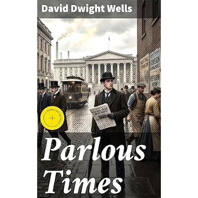 Parlous Times