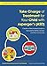 Take Charge of Treatment for Your Child with Asperger's (ASD)