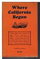 Where California began B00005XYIS Book Cover