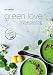 Produktbild Green Love: Köstliche vegane Rezepte, für Spaß beim Kochen und Genuss jeden Tag.