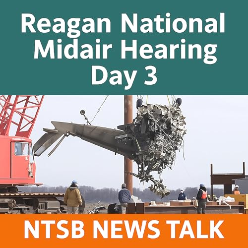 Page de couverture de Reagan National Midair NTSB Hearing Day 3: Collision Avoidance & Safety Culture