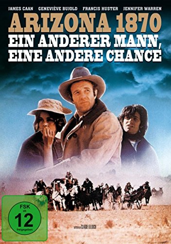 Arizona 1870 - Ein anderer Mann, eine andere Chance