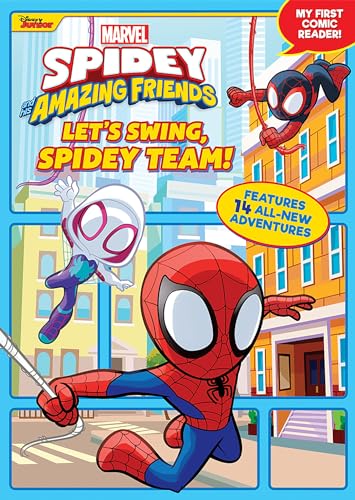 Spidey and His Amazing Friends: Let's Swing, Spidey Team!: My First Comic Reader! (Spidey and His Amazing Friends; My First Comic Reader!)