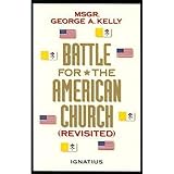 Battle for the American Church Revisited