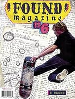 FOUND #6: In My Life (FOUND Magazine, 6) 0980089026 Book Cover