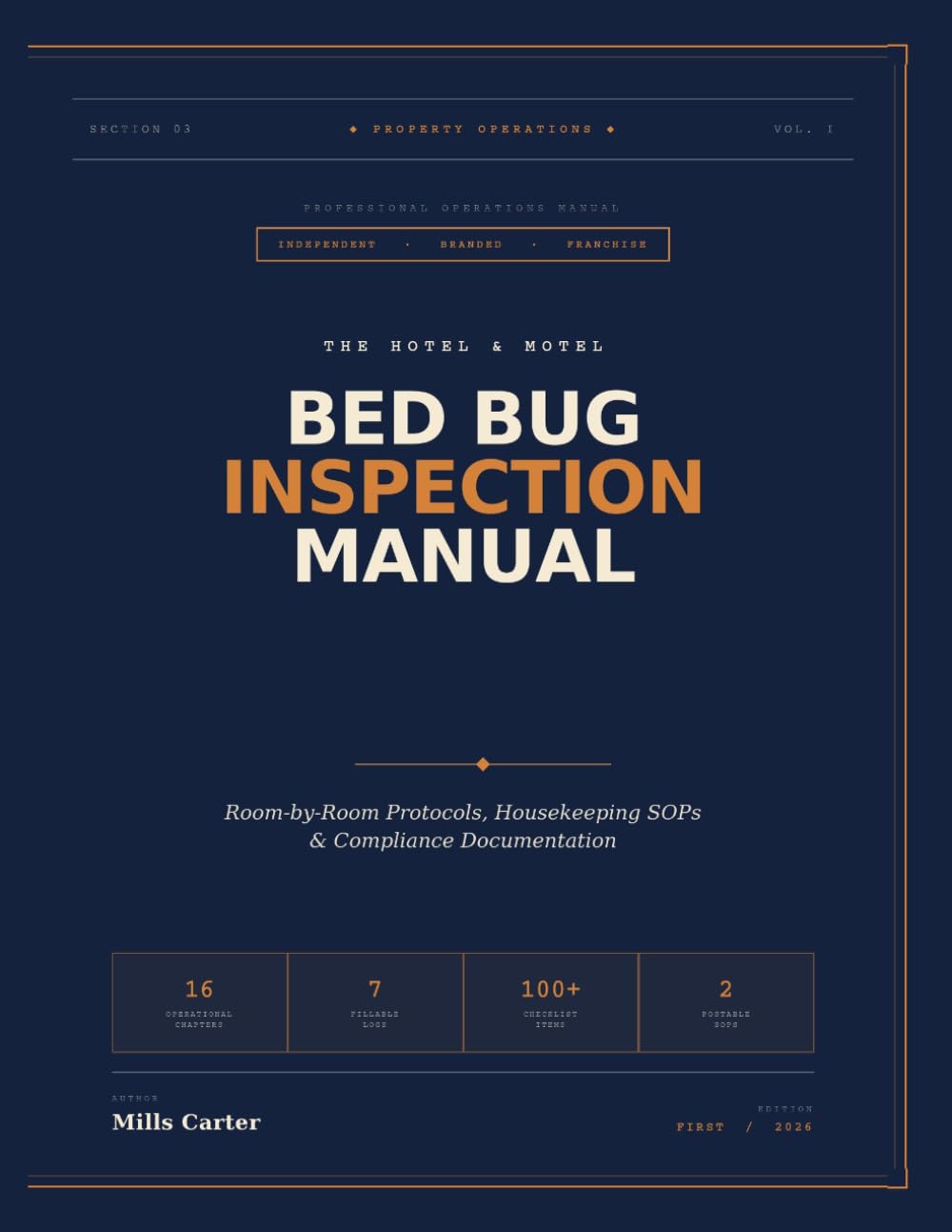 Hotel & Motel Bed Bug Inspection & Prevention Manual: Room-by-Room Protocols, Housekeeping SOPs, & Compliance Documentation for Lodging Operations