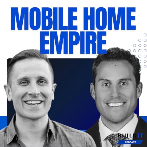 Why Mobile Home Parks Are the Best Way to Build Wealth in 2026 with Matthew Ricciardella