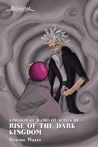 Kingdom of Hamelot Series III: Rise of the Dark Kingdom