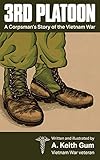 3rd Platoon, a Corpsman's Story of the Vietnam War
