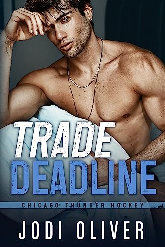 Trade Deadline (Chicago Thunder Book 1)