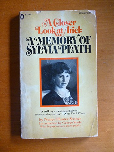 A Closer Look at Ariel: A Memory of Sylvia Plath B000NQ8HRO Book Cover