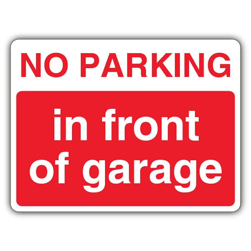 V Safety No Parking In Front Of Garage Safety Sign - 400 x 300 mm - 2mm Rigid Plastic