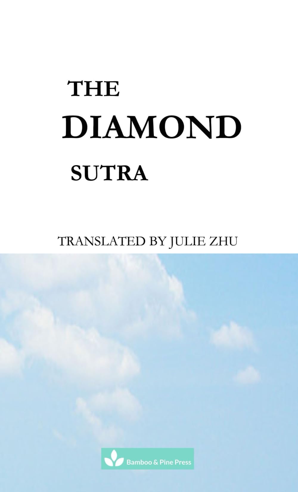 The Diamond Sutra: The Perfection of Wisdom