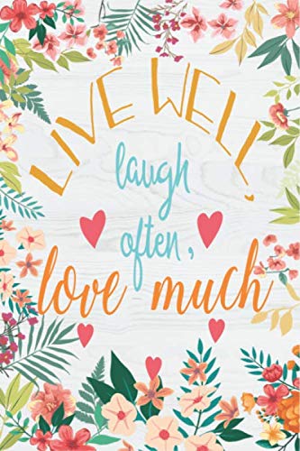 Live well, laugh often