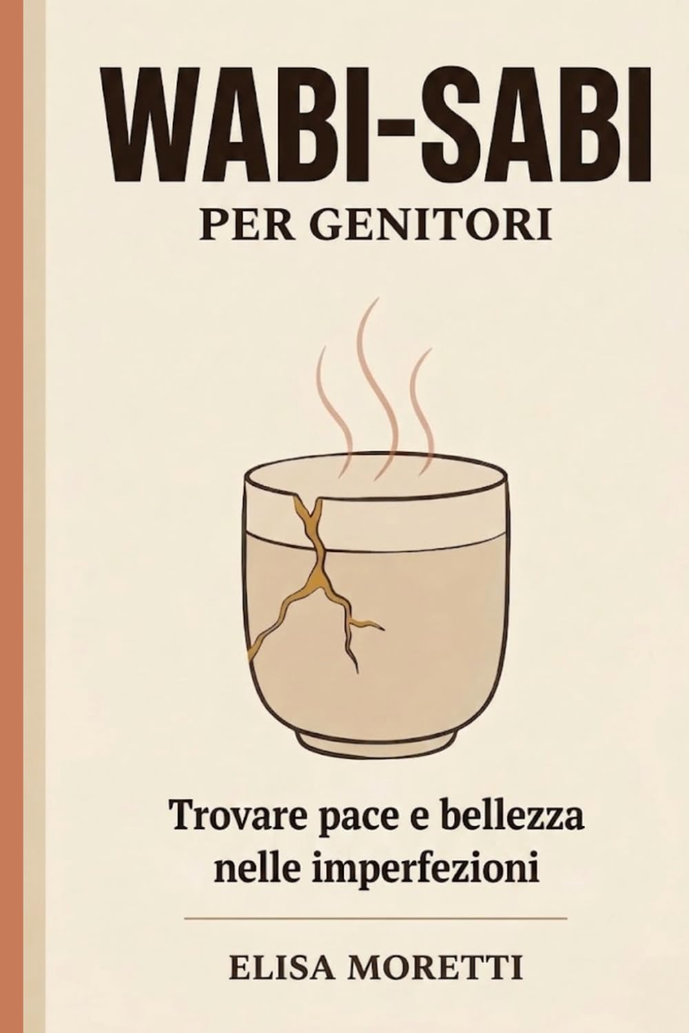 WABI-SABI Per genitori: Trovare pace e bellezza nelle imperfezioni