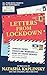 Produktbild Letters From Lockdown: Famous faces, frontline workers and stay-at-home heroes reflect on the year everything changed