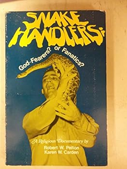 Paperback Snake handlers: God-fearers?: Or, fanatics? Book