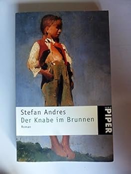 Paperback Der Knabe im Brunnen. Roman Book