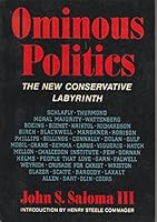 Ominous Politics: The New Conservative Labyrinth 0809001594 Book Cover