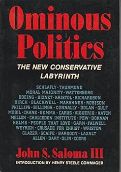 Paperback Ominous Politics: The New Conservative Labyrinth Book