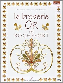 Paperback BRODERIE D'OR DE ROCHEFORT (LA) [French] Book