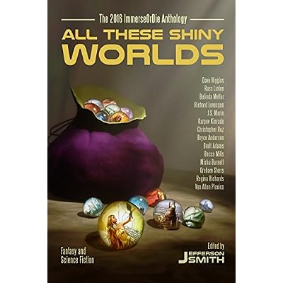 All These Shiny Worlds
