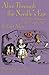 Alice Through the Needle's Eye: The Further Adventures of Lewis Carroll's Alice