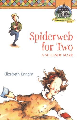 By Elizabeth Enright Spiderweb for Two: A Melen... B00NPCEECU Book Cover
